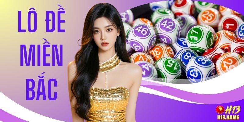 Lô Đề Miền Bắc Trực Tiếp 24/7 - 5+ Cách Soi Cầu Chuẩn